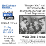 "Ranger Mac" and Environmental Education During the Great Depression with Bob Frenz (Free)