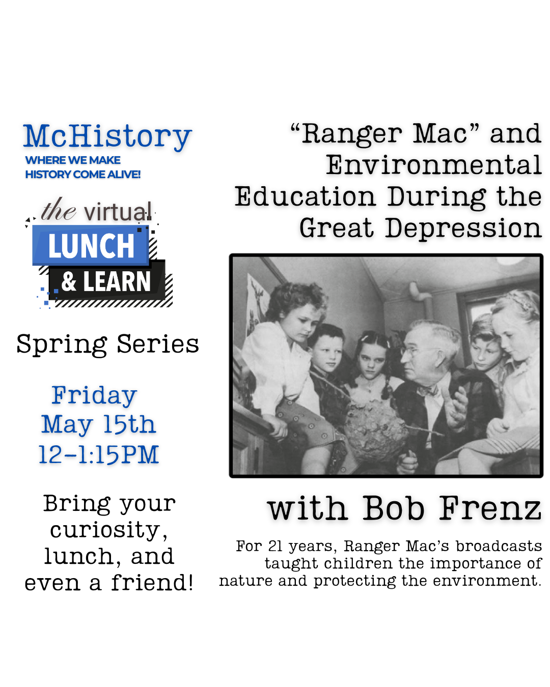 "Ranger Mac" and Environmental Education During the Great Depression with Bob Frenz (Free)