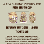 A Tea Making Workshop: From Leaf to Cup